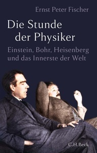 Die Stunde der Physiker.