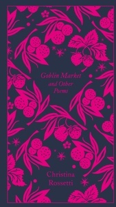 Goblin Market and Other Poems