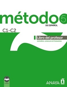 Método 5 de español (C1-C2). Libro del profesor (Ed. 2021)
