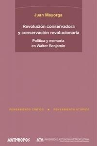 Revolución conservadora y conservación revolucionaria