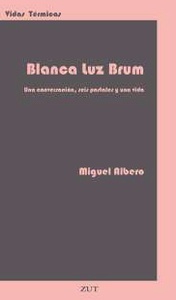 Blanca Luz Brum