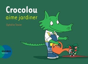 Crocolou aime jardiner