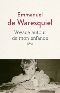 Voyage autour de mon enfance - Recit