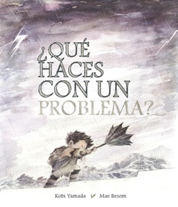 ¿Qué haces con un problema?