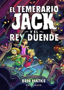 El temerario Jack y el rey duende