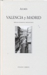 Valencia y Madrid