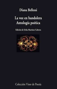 La voz en bandolera (Antología poética)