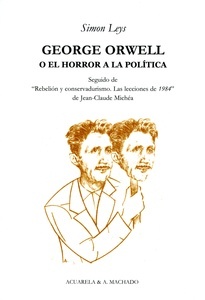 George Orwell o el horror a la política