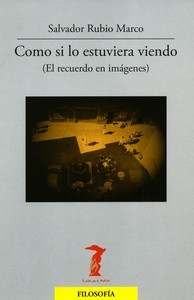 Cómo si lo estuviera viendo