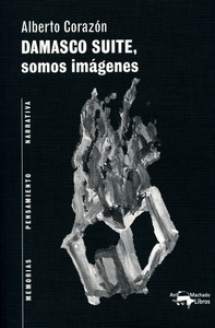 Damasco Suite, somos imágenes