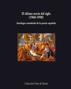 El último tercio de siglo (1968-1998)