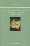 Eliot y la escritura del tiempo en la poesía española contemporánea