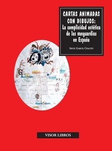 Cartas animadas con dibujos: la complicidad estética de las vanguardias en España