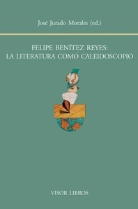 Felipe Benítez Reyes, la literatura como caleidoscopio