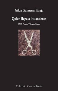 Quien llega a los andenes