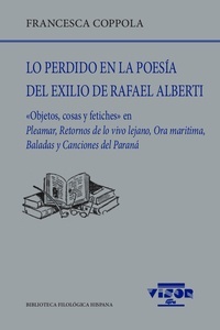 Lo perdido en la poesía del exilio de Rafael Alberti