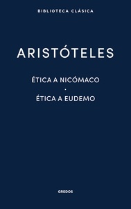 Ética a Nicómaco- Ética a Eudemo