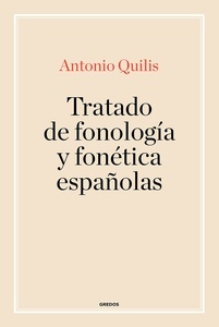 Tratado de fonología y fonéica españolas