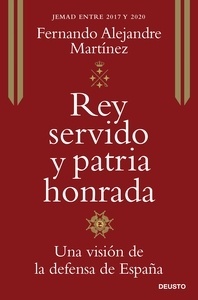Rey servido y patria honrada