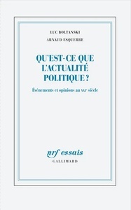 Qu'est-ce que l'actualité politique ? - Evénements et opinions au XXIe siècle