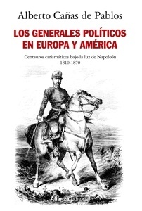 Los generales políticos en Europa y América (1810-1870)