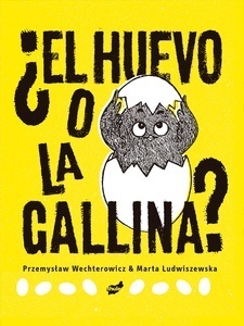 ¿El huevo o la gallina?