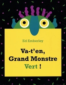 Va-t-en, grand monstre vert !