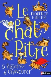 Le chat Pitre - 5 histoires à chavourer