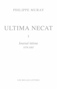 Ultima necat - Journal intime Tome 1, 1978-1985