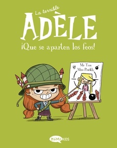 La terrible Adèle 5 ¡Que se aparten los feos!