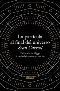 La partícula al final del universo