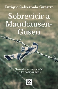 Sobre vivir a Mautahusen-Gusen