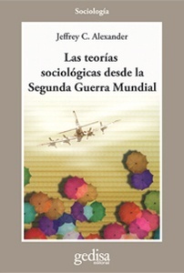 Las teorías sociológicas desde la Segunda Guerra Mundial