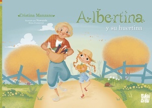 Albertina y su huertina