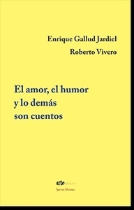 El amor, el humor y lo demás son cuentos