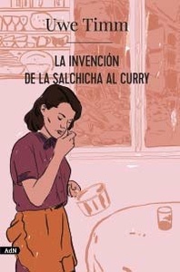 La invención de la salchicha al curry