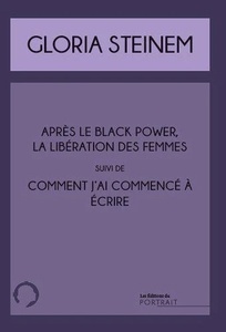 Après le Black Power, la libération des femmes et Comment j'ai commencé à écrire