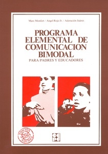 Programa Elemental de Comunicación Bimodal. Para padres y educadores