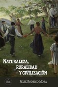 Naturaleza, ruralidad y civilización