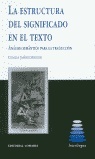 LA ESTRUCTURA DEL SIGNIFICADO EN EL TEXTO.