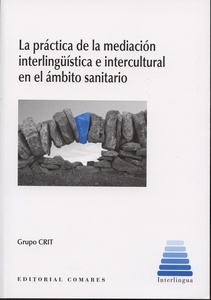 Práctica de la mediación interlingüística intercultural en el ámbito sanitario
