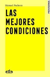 Las mejores condiciones