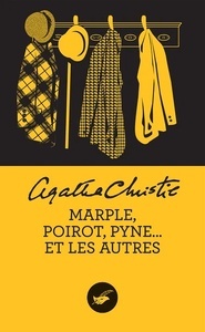 Marple, Poirot, Pyne... et les autres (nouvelle traduction révisée)