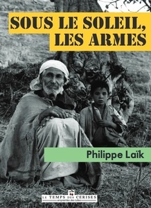 Sous le soleil, les armes