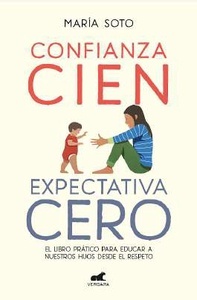 Confianza cien, expectativa cero