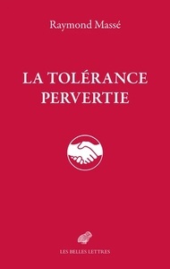 La Tolérance pervertie