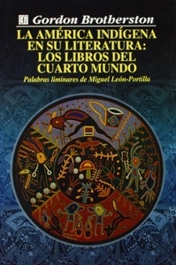 La América indígena en su literatura: los libros del Cuarto Mundo