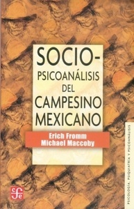 Sociopsicoanalisis del campesino mexicano