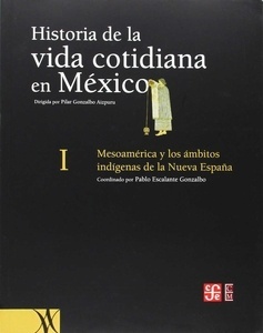 Historia de la vida cotidiana en México
