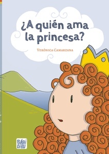 ¿A quién ama la princesa?